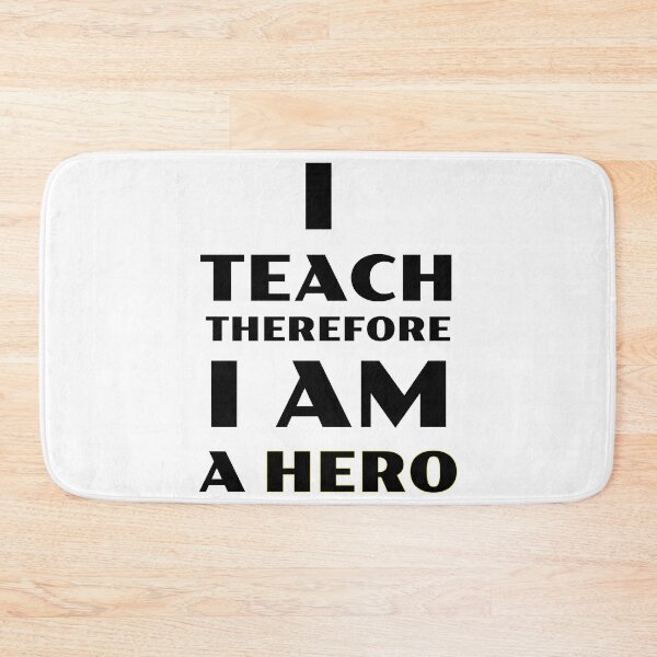 Item preview, I Teach Therefore I Am A Hero designed and sold by TeachUrb.