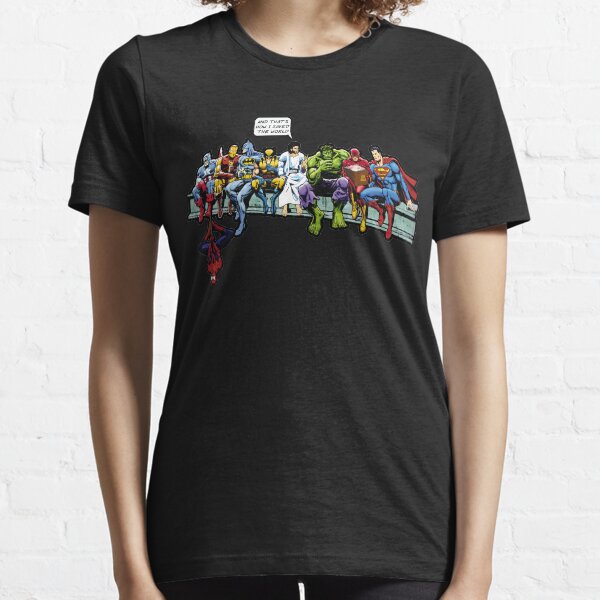 and that's how i saved the world Essential T-Shirt