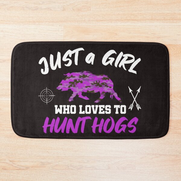 Item preview, Just a Girl Who Loves to Hunt Hogs designed and sold by Dan66.