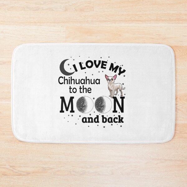 Item preview, I Love My Chihuahua To The Moon And Back! designed and sold by flipper42.