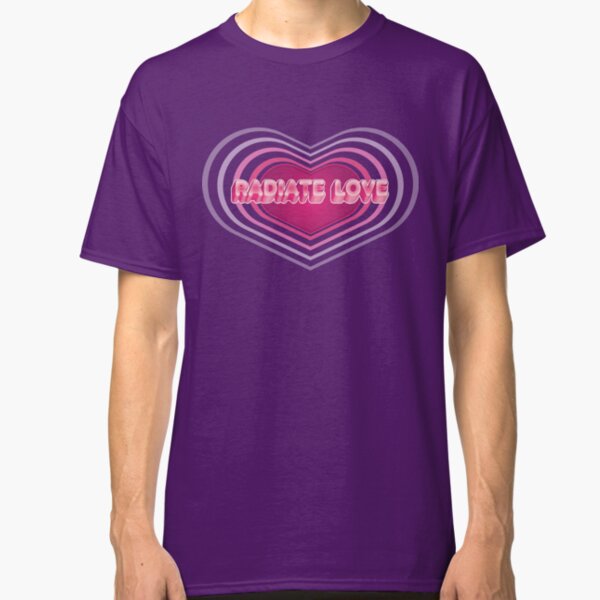 Radiate Love Classic T-Shirt