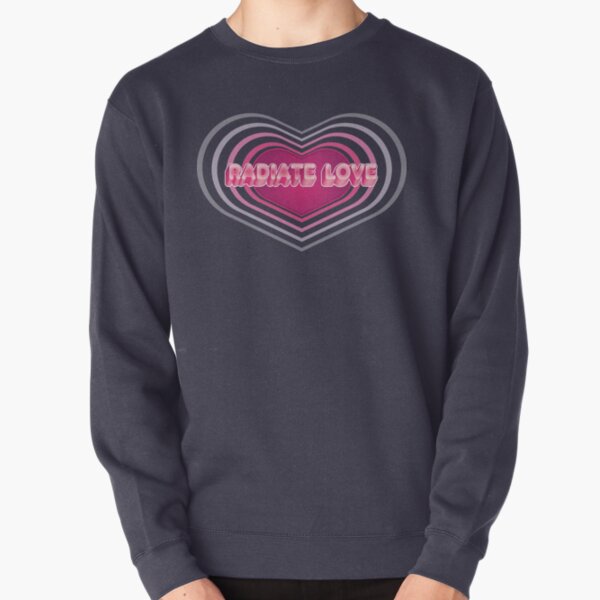 Radiate on sale love sweatshirt