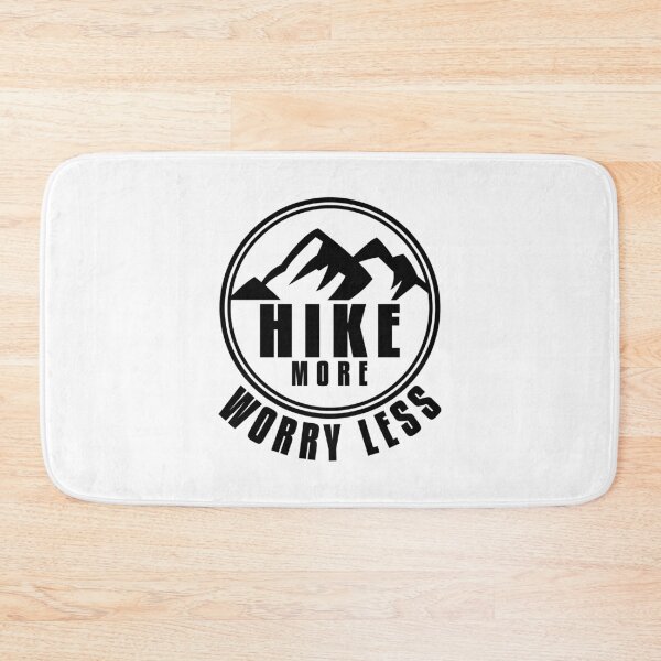 Artikelvorschau, Hike more worry less entworfen und verkauft von nmdesigns1.
