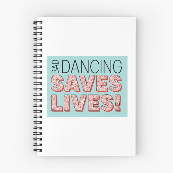 Item preview, Bad Dancing Saves Lives designed and sold by Mary Ellen  Ritter.