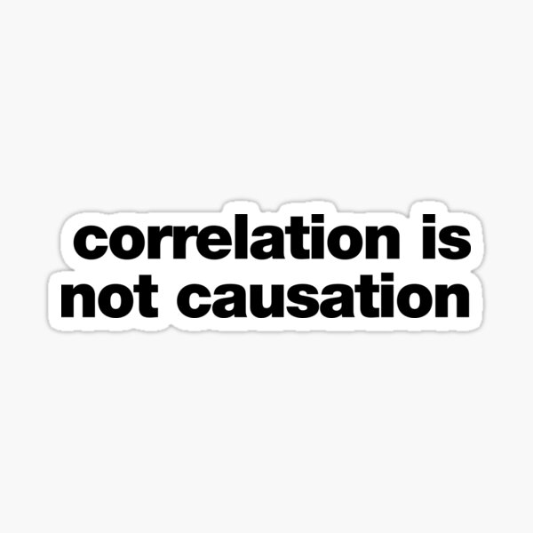 Item preview, correlation is not causation designed and sold by QuoteSpirations.