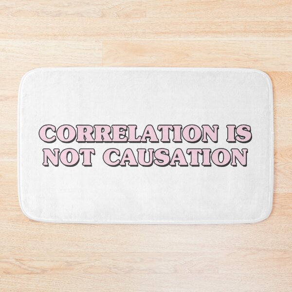 Item preview, correlation is not causation designed and sold by QuoteSpirations.