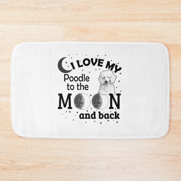 Item preview, I Love My Poodle To The Moon And Back! designed and sold by flipper42.