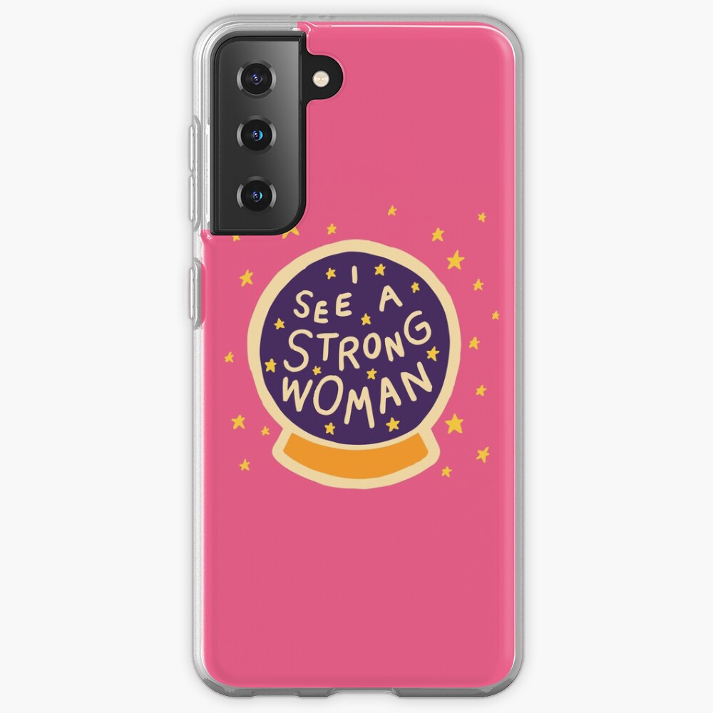 I see a strong woman Case & Skin for Samsung Galaxy