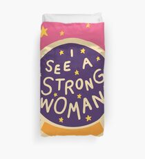 I see a strong woman Duvet Cover