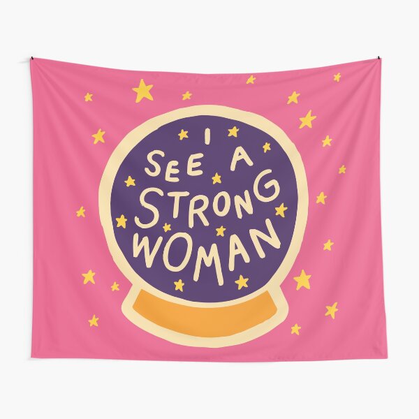 I see a strong woman Tapestry