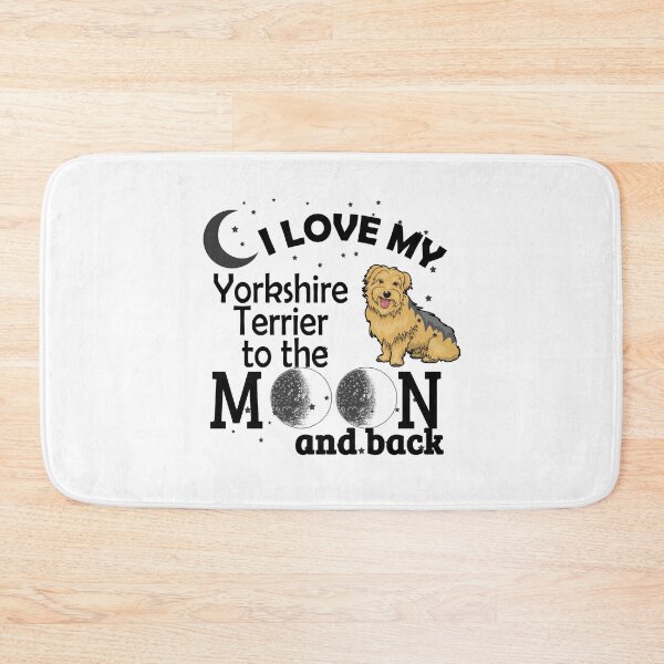 Item preview, I Love My Yorkshire Terrier To The Moon And Back! designed and sold by flipper42.