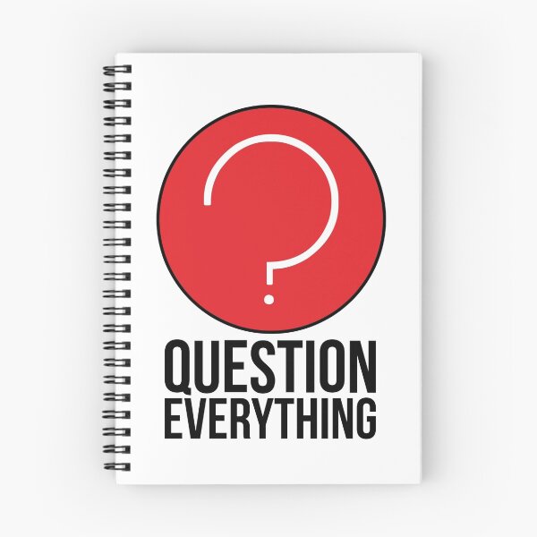 Item preview, Question Everything in life designed and sold by TomDesigns.