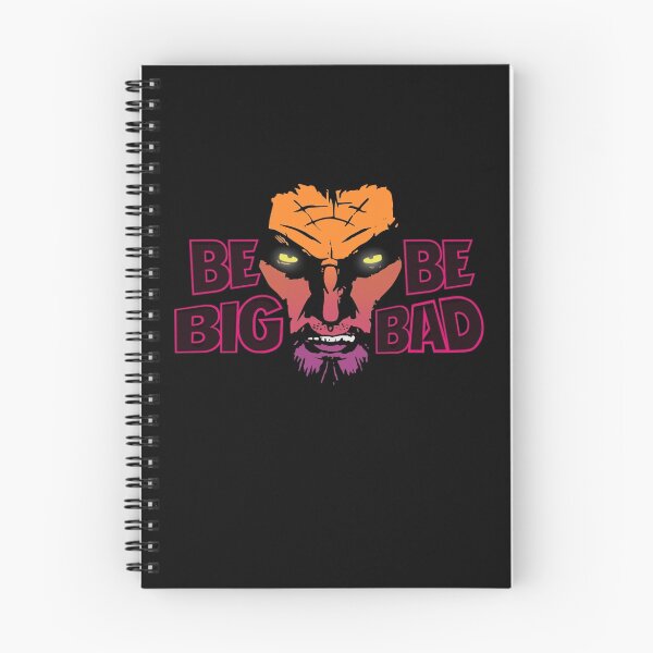 Item preview, Be Big. Be Bad. designed and sold by Shadyfolk.