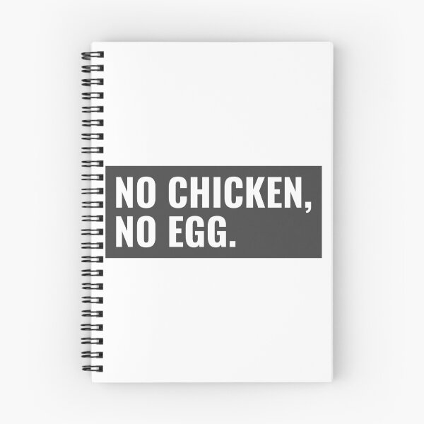 Item preview, no chicken no egg quote designed and sold by Animalhead.