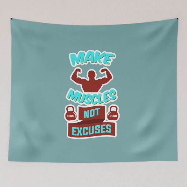 Item preview, MAKE MUSCLES NOT EXCUSES designed and sold by trueblue0036.