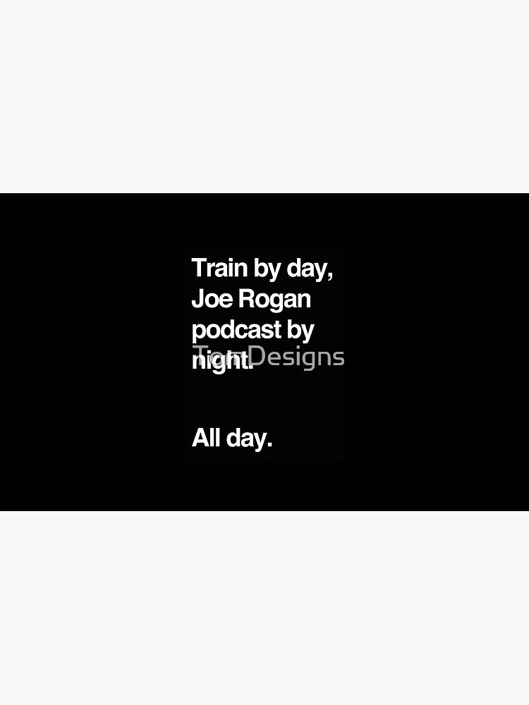 Train By Day Joe Rogan Podcast By Night All Day Nick Diaz