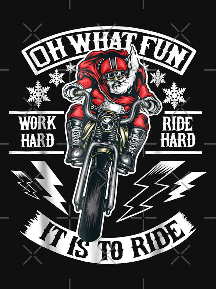"Mens Christmas Motorcycle Santa Biker TShirt oh what fun it is to ride" Tshirt for Sale by