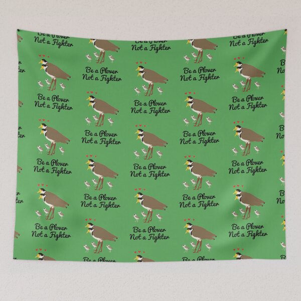 Item preview, Be a Plover Not A Fighter designed and sold by Rob Price.