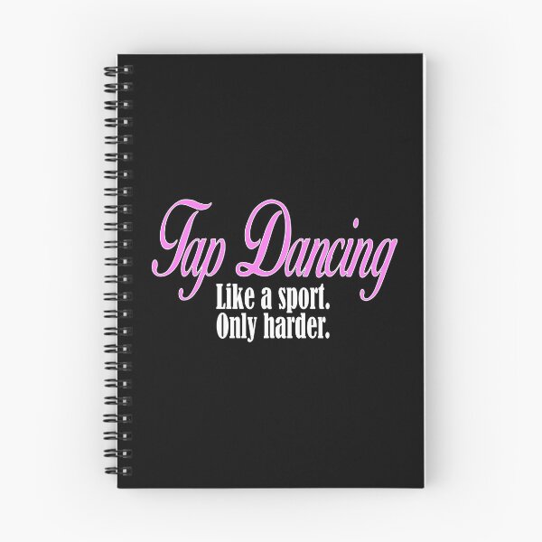 Item preview, Tap Dancing Like a Sport Only Harder Dancer Dance designed and sold by nikkidawn74.