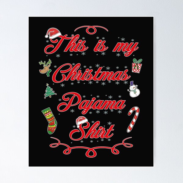 Item preview, This Is My Christmas Pajama design Funny Christmas Tee xmas designed and sold by sunnym79.