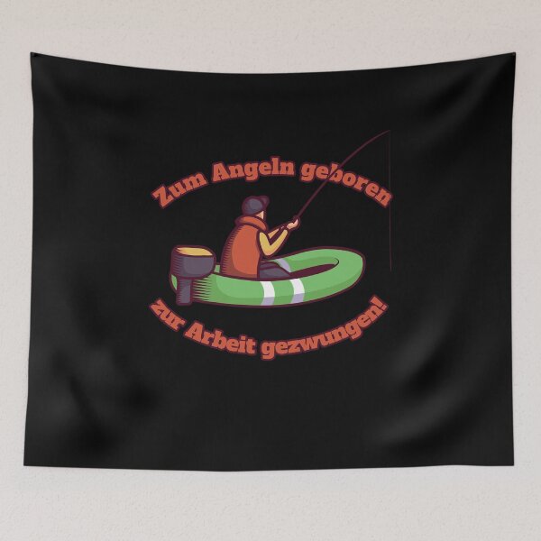 Item preview, For fishing forced to work designed and sold by Weilichesmag.