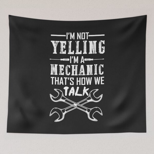 Item preview, Im not yelling Im a Mechanic Thats how we talk auto mechanic designed and sold by hadleydesigns.