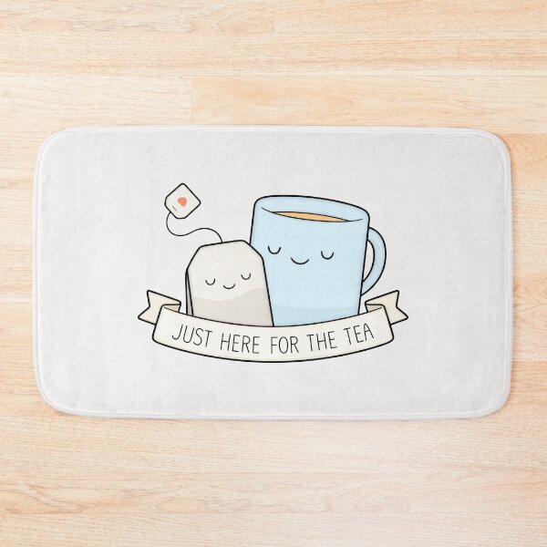 Item preview, Just Here For The Tea designed and sold by kimvervuurt.