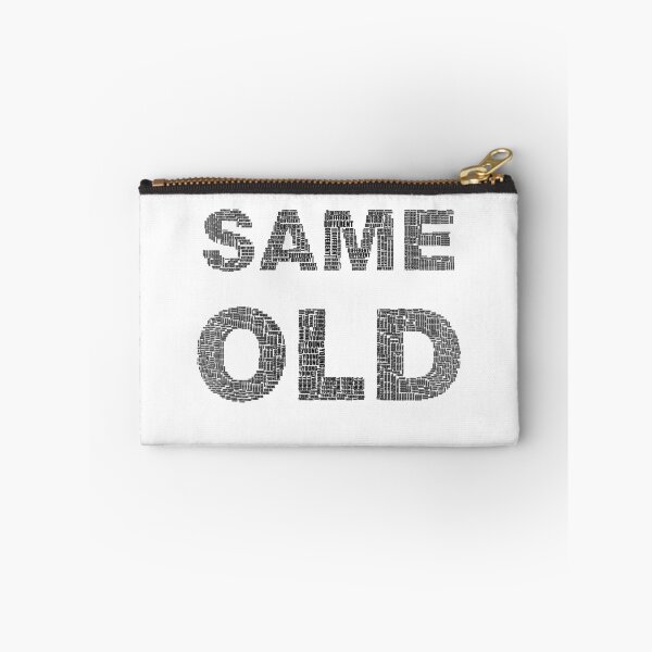 Item preview, same old quote designed and sold by Animalhead.
