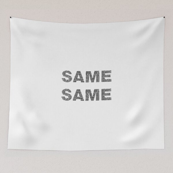 Item preview,  same same quote designed and sold by Animalhead.