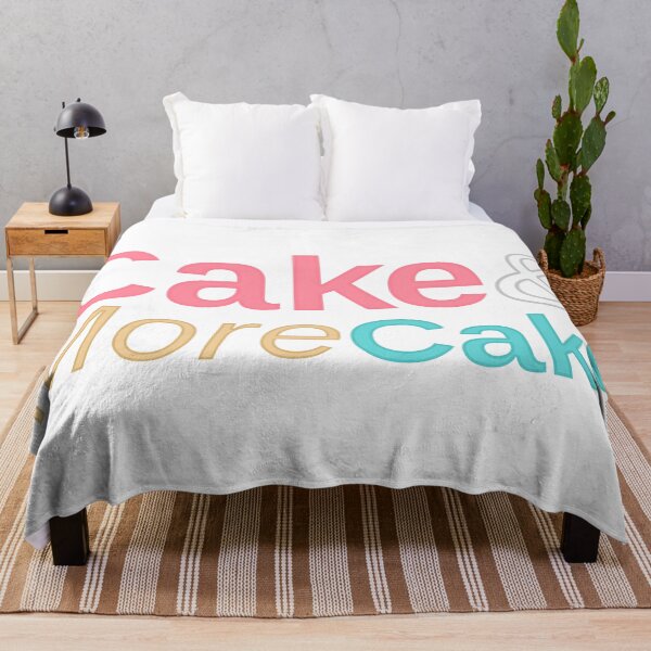 Item preview, "Cake & More Cake" Graphic designed and sold by mikeymadness.