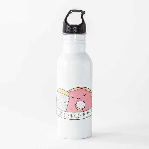 You're the sprinkles to my donut Water Bottle