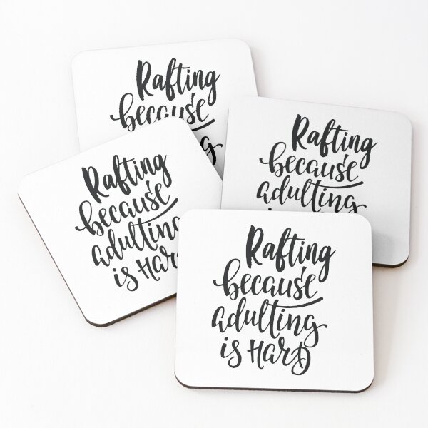 Item preview, Rafting Because Adulting Is Hard designed and sold by ProjectX23.