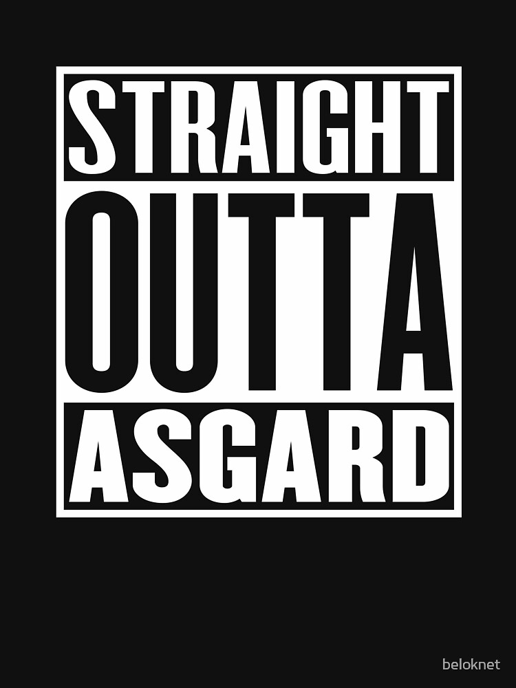 Straight Outta Asgard by beloknet