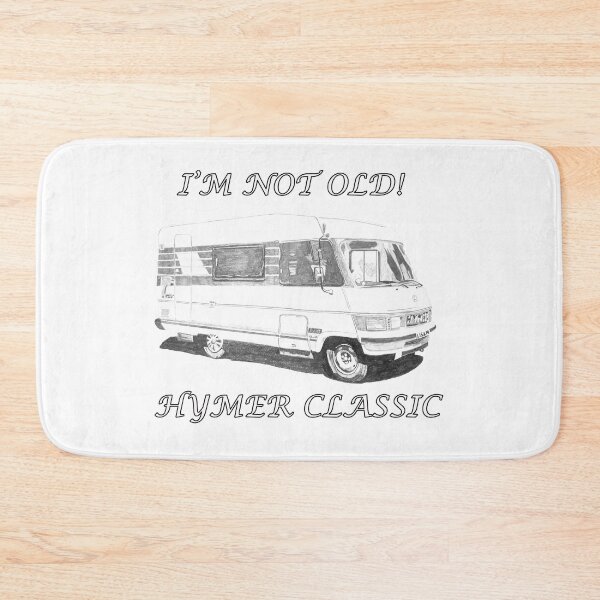 Item preview, "I'm not old! Hymer classic" Hymer b544 designs designed and sold by Lovehymer.