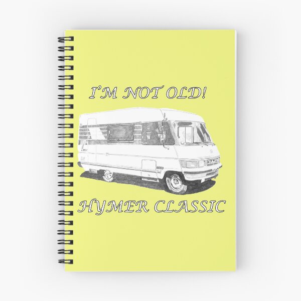 Item preview, "I'm not old! Hymer classic" Hymer b544 designs designed and sold by Lovehymer.