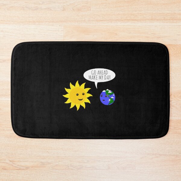 Item preview, Go ahead make my day! designed and sold by Rob Price.