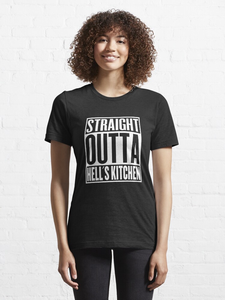 Alternate view of Straight Outta Hell's Kitchen Essential T-Shirt