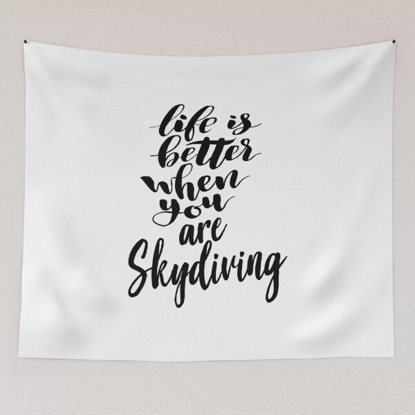 Item preview, Life is Better When You Are Skydiving designed and sold by ProjectX23.