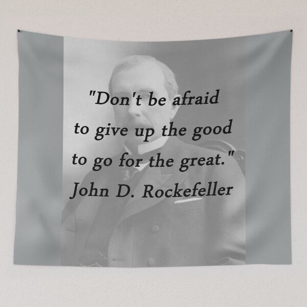 Item preview, Dont Be Afraid - John D. Rockefeller designed and sold by CrankyOldDude.