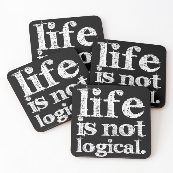 Item preview, LIFE IS NOT LOGICAL designed and sold by BLACKSUN-SHOP.