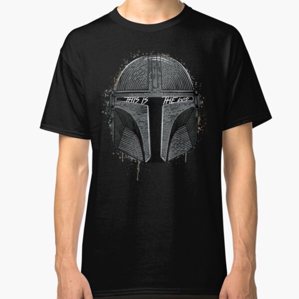 This Is The Way Classic T-Shirt