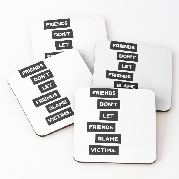 Item preview, Friends don't let friends blame victims designed and sold by MadamRight.