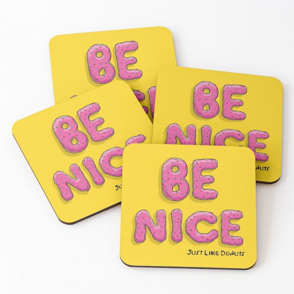 Item preview, Be Nice - Just Like Donuts  designed and sold by samblackmore.