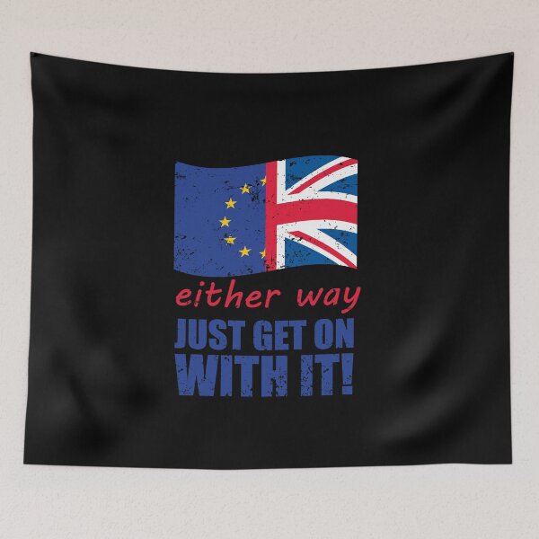 Item preview, Brexit, either way just get on with it designed and sold by Gerald Waters.