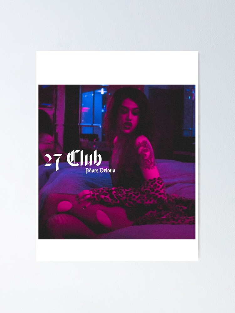 Adore Delano || 27 club