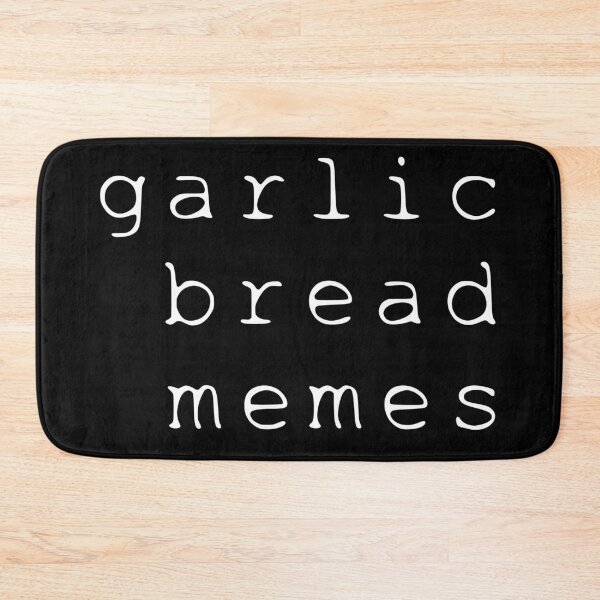 Item preview, Garlic Bread Memes designed and sold by Shrek Jimmy.
