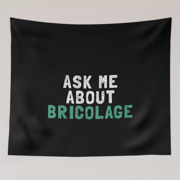 Item preview, Ask me about bricolage designed and sold by orlumbuspirate.