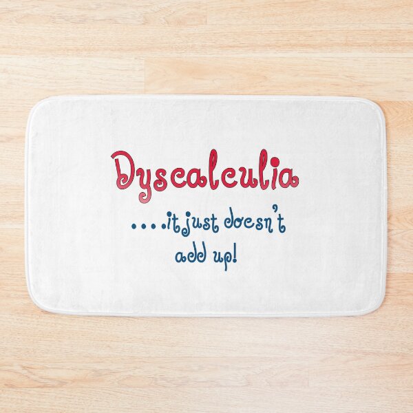 Item preview, Dyscalculia, it just doesn't add up! designed and sold by Happyoninside.