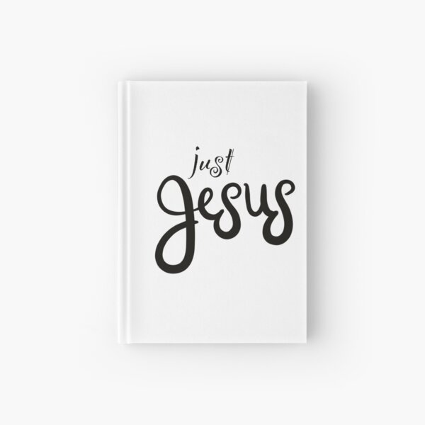 Just Jesus by Jami Amerine Hardcover Journal