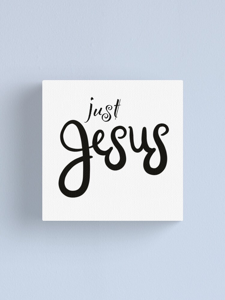 Alternate view of Just Jesus by Jami Amerine Canvas Print